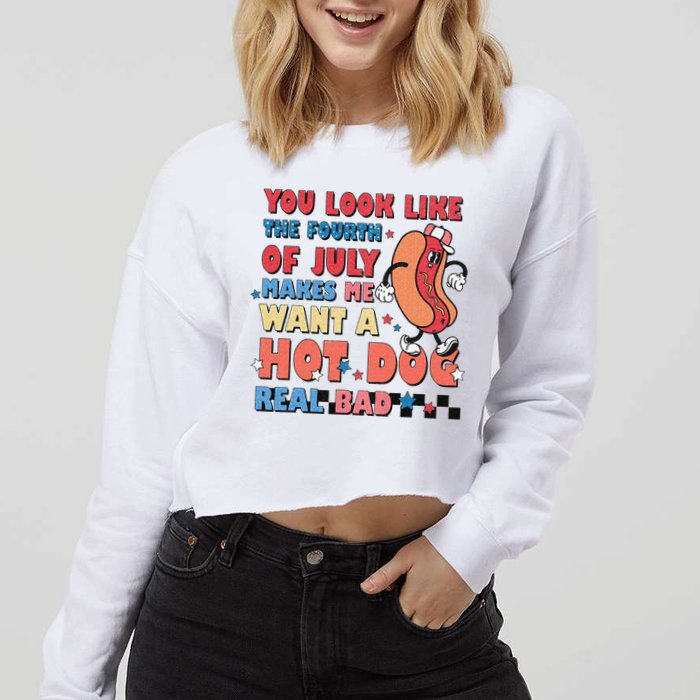 Retro You Look Like The Fourth of July 4th of July Cropped Pullover Crew
