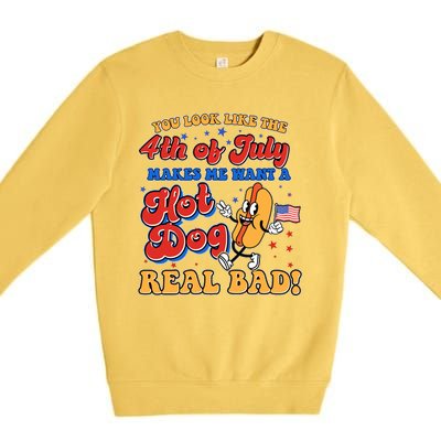 Retro You Look Like The 4th Of July Makes Me Want A Hot Dog Real Bad Premium Crewneck Sweatshirt