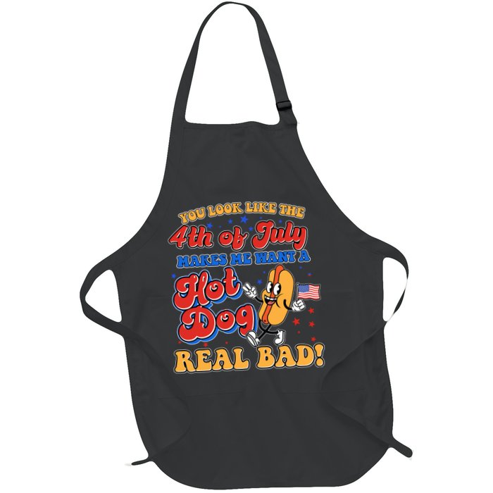 Retro You Look Like The 4th Of July Makes Me Want A Hot Dog Real Bad Apron
