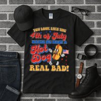 Retro You Look Like The 4th Of July Makes Me Want A Hot Dog Real Bad Tall T-Shirt