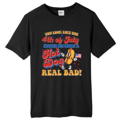 Retro You Look Like The 4th Of July Makes Me Want A Hot Dog Real Bad Tall Fusion ChromaSoft Performance T-Shirt