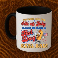 Retro You Look Like The 4th Of July Makes Me Want A Hot Dog Real Bad Mug