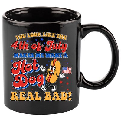 Retro You Look Like The 4th Of July Makes Me Want A Hot Dog Real Bad 11oz C Handle Ceramic Mug