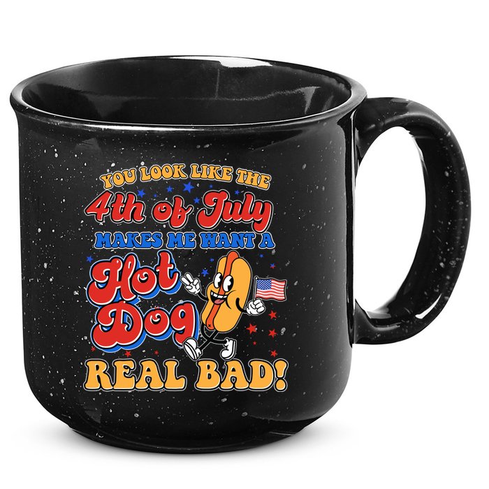Retro You Look Like The 4th Of July Makes Me Want A Hot Dog Real Bad 15oz Campfire Ceramic Mug