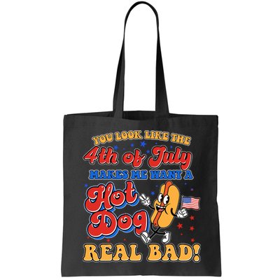 Retro You Look Like The 4th Of July Makes Me Want A Hot Dog Real Bad Bag