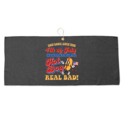 Retro You Look Like The 4th Of July Makes Me Want A Hot Dog Real Bad Large Microfiber Waffle Golf Towel