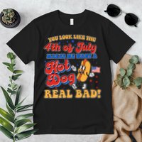 Retro You Look Like The 4th Of July Makes Me Want A Hot Dog Real Bad Premium T-Shirt