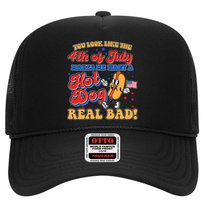 Retro You Look Like The 4th Of July Makes Me Want A Hot Dog Real Bad Trucker Hat