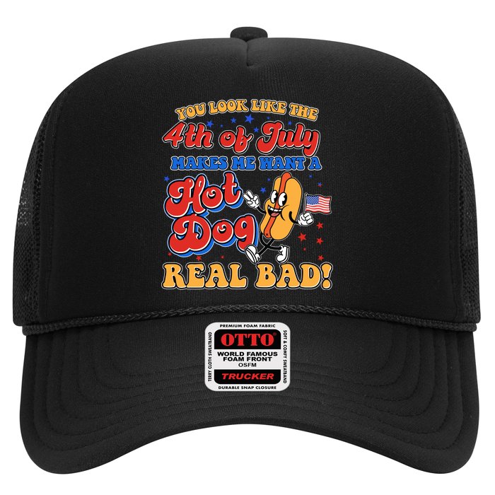 Retro You Look Like The 4th Of July Makes Me Want A Hot Dog Real Bad Hat