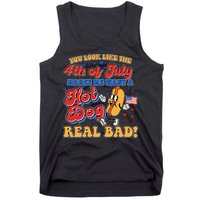 Retro You Look Like The 4th Of July Makes Me Want A Hot Dog Real Bad Tank Top