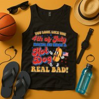 Retro You Look Like The 4th Of July Makes Me Want A Hot Dog Real Bad Tank Top