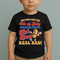 Retro You Look Like The 4th Of July Makes Me Want A Hot Dog Real Bad Toddler T-Shirt