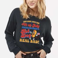 Retro You Look Like The 4th Of July Makes Me Want A Hot Dog Real Bad Cropped Pullover Crew