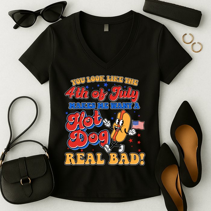 Retro You Look Like The 4th Of July Makes Me Want A Hot Dog Real Bad Women's V-Neck T-Shirt