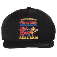 Retro You Look Like The 4th Of July Makes Me Want A Hot Dog Real Bad Wool Snapback Cap