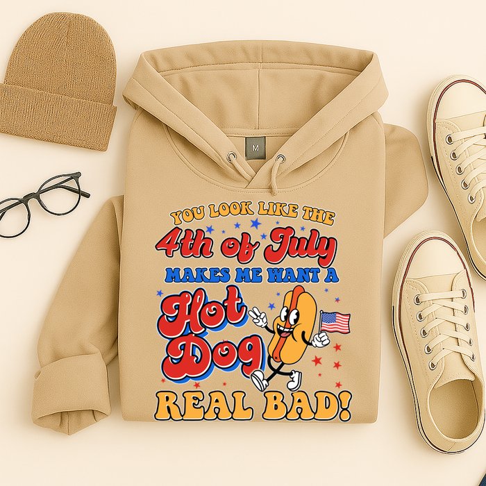 Retro You Look Like The 4th Of July Makes Me Want A Hot Dog Real Bad Hoodie
