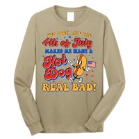 Retro You Look Like The 4th Of July Makes Me Want A Hot Dog Real Bad Long Sleeve Shirt