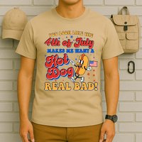 Retro You Look Like The 4th Of July Makes Me Want A Hot Dog Real Bad T-Shirt