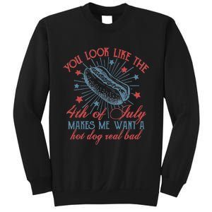 Retro You Look Like The 4th Of July Makes Me Want A Hot Dog Sweatshirt