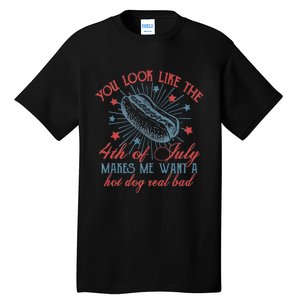 Retro You Look Like The 4th Of July Makes Me Want A Hot Dog Tall T-Shirt