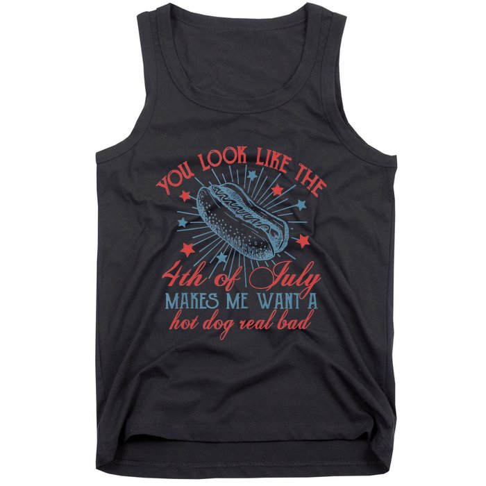 Retro You Look Like The 4th Of July Makes Me Want A Hot Dog Tank Top