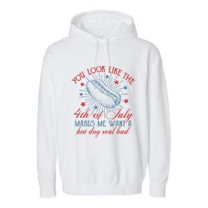 Retro You Look Like The 4th Of July Makes Me Want A Hot Dog Garment-Dyed Fleece Hoodie