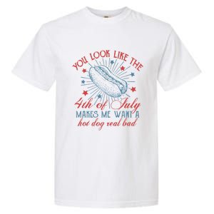 Retro You Look Like The 4th Of July Makes Me Want A Hot Dog Garment-Dyed Heavyweight T-Shirt