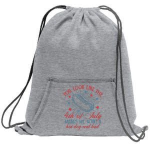 Retro You Look Like The 4th Of July Makes Me Want A Hot Dog Sweatshirt Cinch Pack Bag