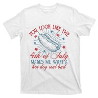 Retro You Look Like The 4th Of July Makes Me Want A Hot Dog T-Shirt