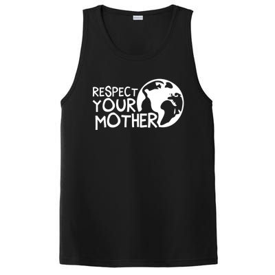 Respect Your Mother Earth Nature Environtal Protection Gift PosiCharge Competitor Tank