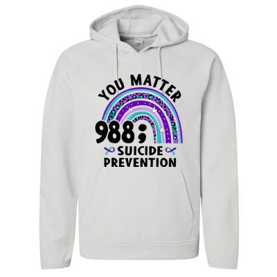 Rainbow You Matter 988 Suicide Prevention Awareness Ribbon Performance Fleece Hoodie