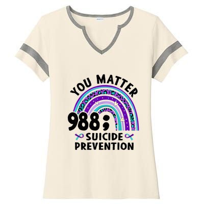 Rainbow You Matter 988 Suicide Prevention Awareness Ribbon Ladies Halftime Notch Neck Tee