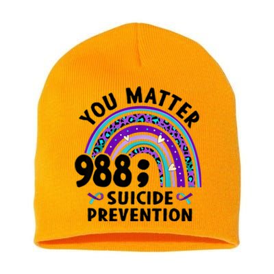 Rainbow You Matter 988 Suicide Prevention Awareness Ribbon Short Acrylic Beanie