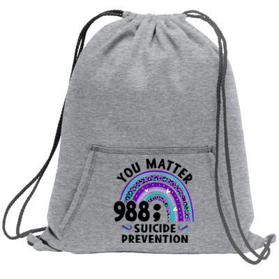 Rainbow You Matter 988 Suicide Prevention Awareness Ribbon Sweatshirt Cinch Pack Bag