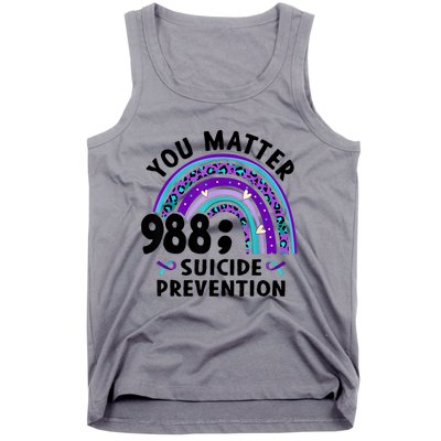 Rainbow You Matter 988 Suicide Prevention Awareness Ribbon Tank Top