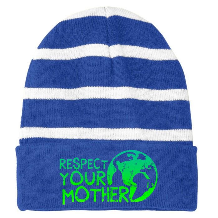 Respect Your Mother Earth Nature Environtal Protection Funny Gift Striped Beanie with Solid Band