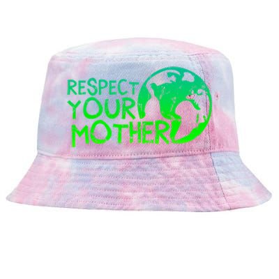 Respect Your Mother Earth Nature Environtal Protection Funny Gift Tie-Dyed Bucket Hat