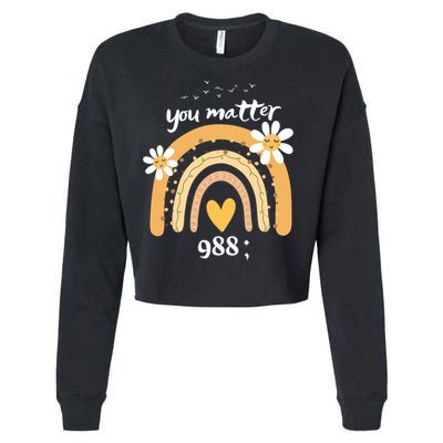 Rainbow You Matter 988 Suicide Prevention Awareness Ribbon Gift Cropped Pullover Crew