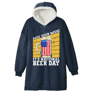 Raise Your Mug It's National Beer Day Gift Beer Day Beer Lover Funny Gift Hooded Wearable Blanket