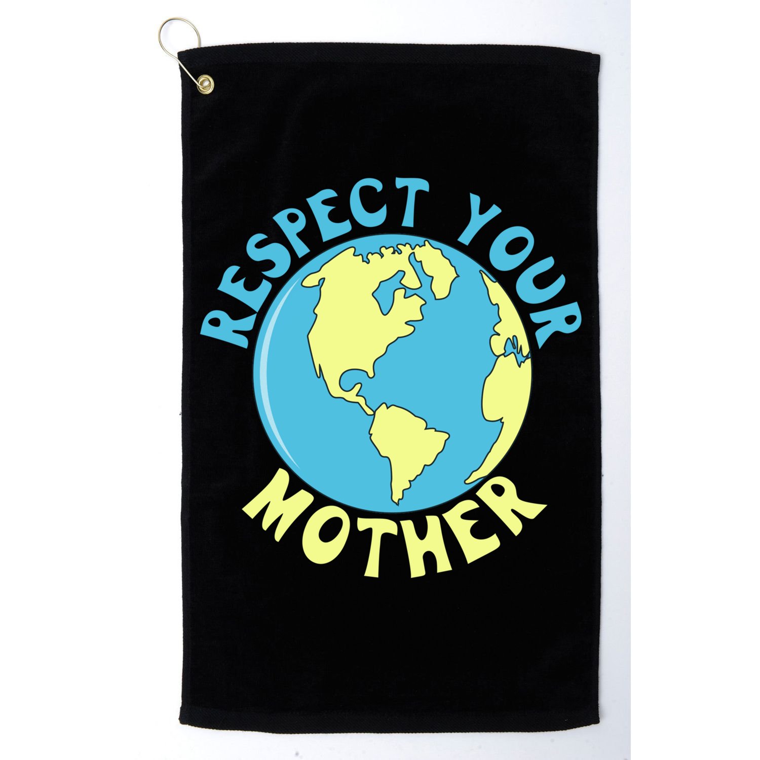 Respect Your Mother Earth Mother Earth Day Great Gift Golf Towel