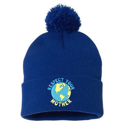 Respect Your Mother Earth Mother Earth Day Great Gift Pom Pom 12in Knit Beanie