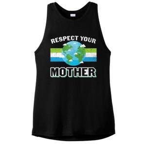 Respect Your Mother Earth Save Our Climate Change Earth Day Great Gift Ladies PosiCharge Tri-Blend Wicking Tank