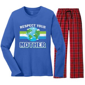 Respect Your Mother Earth Save Our Climate Change Earth Day Great Gift Women's Long Sleeve Flannel Pajama Set 