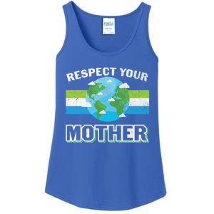 Respect Your Mother Earth Save Our Climate Change Earth Day Great Gift Ladies Essential Tank