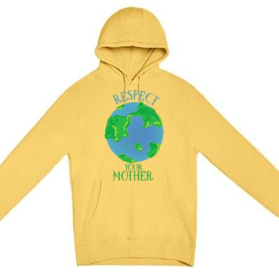 Respect Your Mother Earth Day Artistic Earth Premium Pullover Hoodie