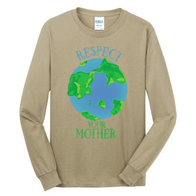 Respect Your Mother Earth Day Artistic Earth Tall Long Sleeve T-Shirt