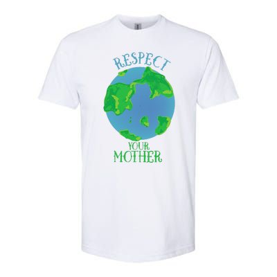 Respect Your Mother Earth Day Artistic Earth Softstyle CVC T-Shirt