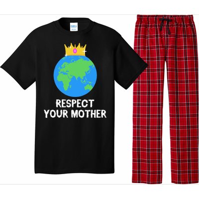 RESPECT YOUR MOTHER Earth Day Every Day Gifts 2 Pajama Set