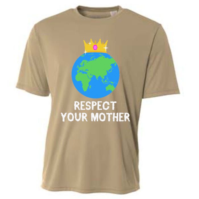 RESPECT YOUR MOTHER Earth Day Every Day Gifts 2 Cooling Performance Crew T-Shirt