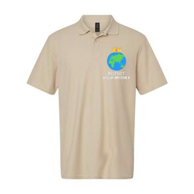 RESPECT YOUR MOTHER Earth Day Every Day Gifts 2 Softstyle Adult Sport Polo